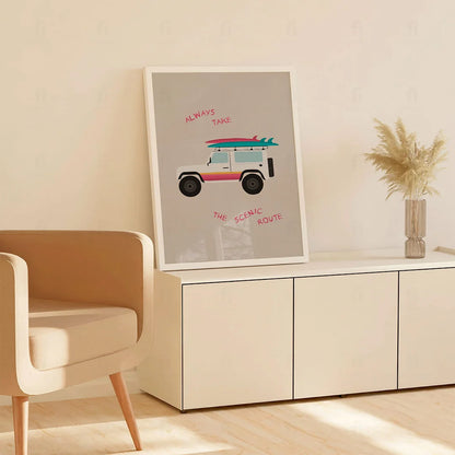 Poster Always take the scenic route 