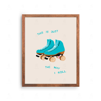 Plakat z kolorową grafiką w stylu retro przedstawiającą wrotki i napis "Tak toczy się moje życie".