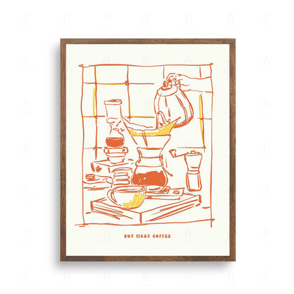 Plakat z grafiką typograficzną z napisem "But First, Coffee".
