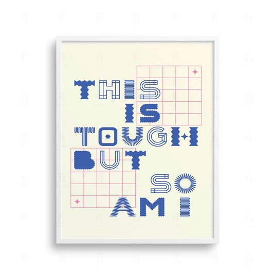  Plakat z minimalistyczną grafiką z mocnym napisem "TOUGH"
