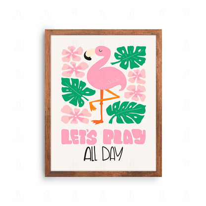 Plakat z radosną grafiką przedstawiającą różowego flaminga i napis "Bawmy się cały dzień".